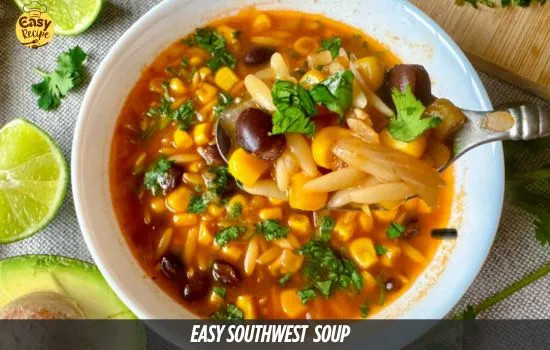 Easy Southwest Soup is a winner