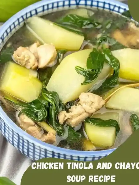 Chicken Tinola and Chayote Soup Recipe